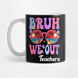 Bruh We Out Teachers Mug